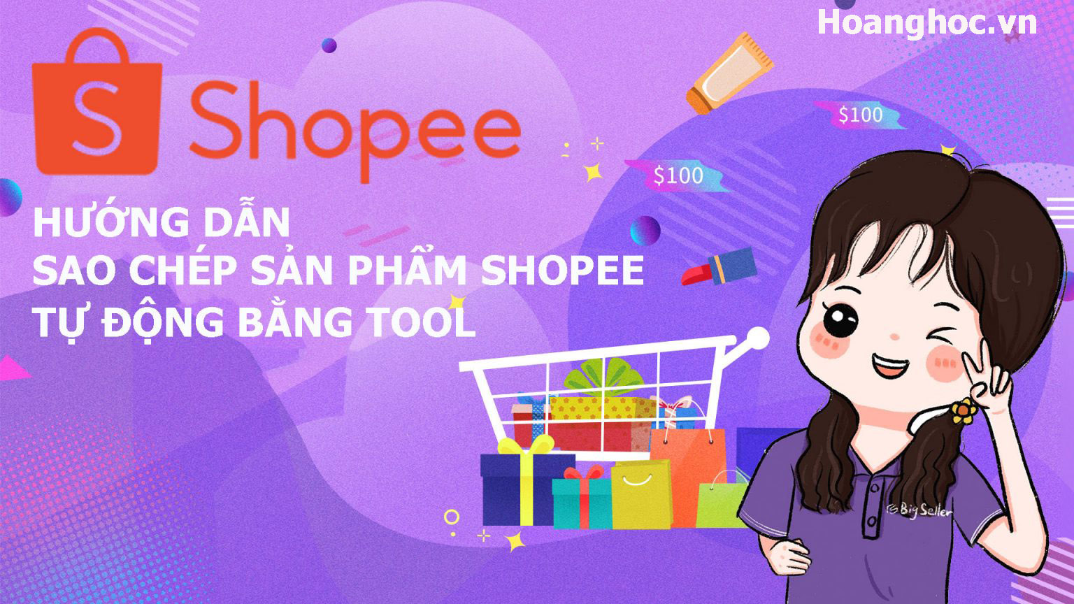 Hướng dẫn sao chép sản phẩm Shopee tự động bằng tool