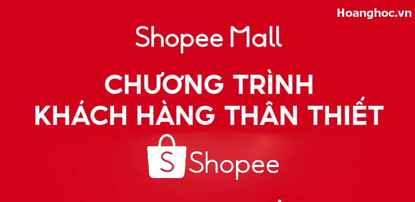 Giới thiệu chương trình khách hàng thân thiết Shopee Mall